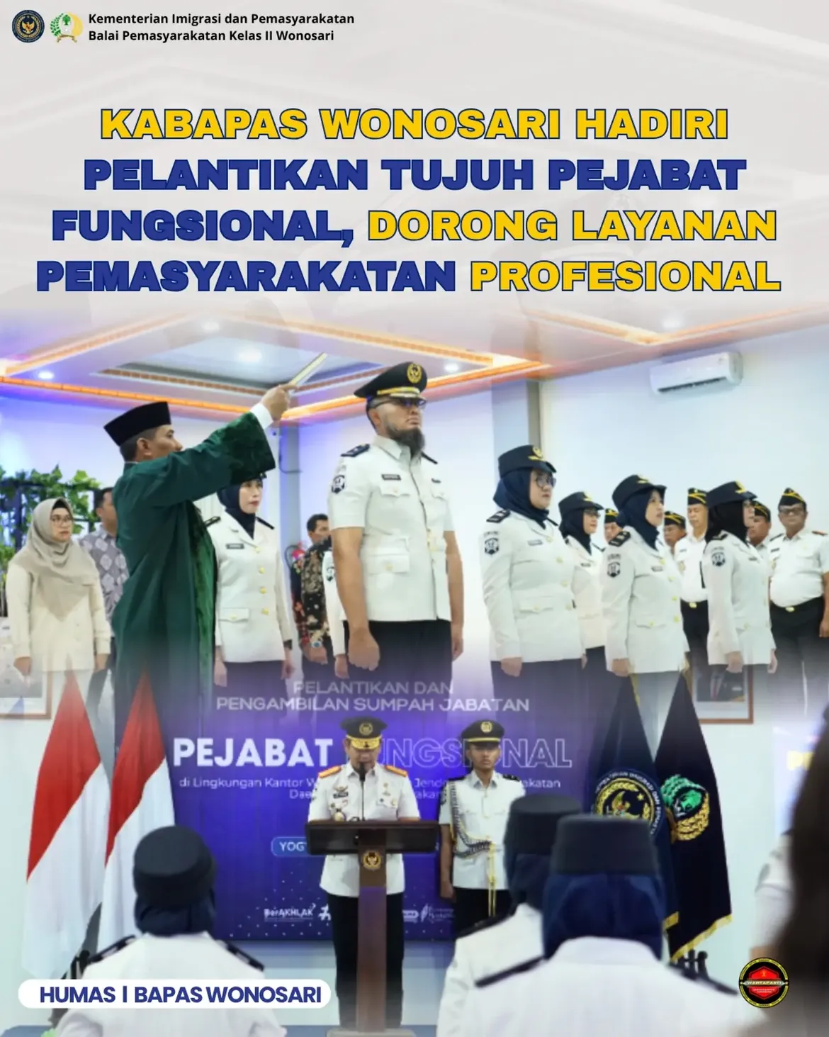 KABAPAS HADIRI PELANTIKAN PEJABAT FUNGSIONAL